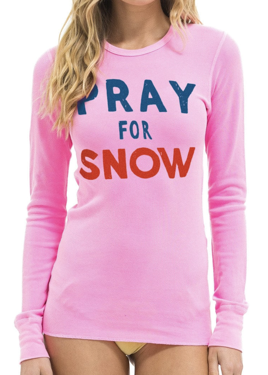 Aviator Nation Thermal Pray For Snow Shirt Neon Pink Unisex